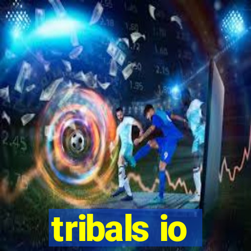 tribals io